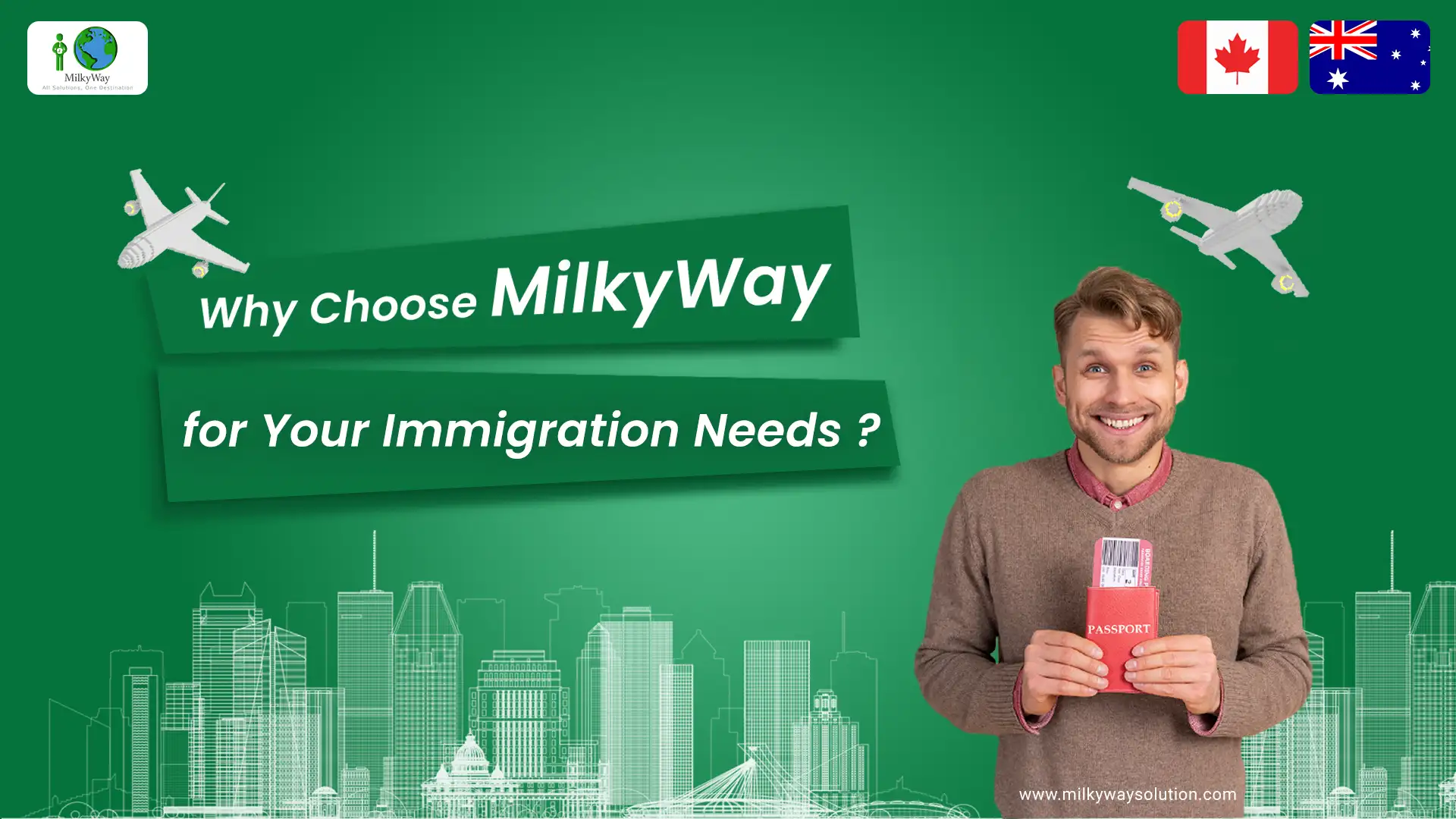 Choose MilkyWay for Australia and Canada Immigration