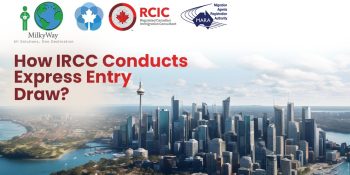 HOW IRCC CONDUCTS EXPRESS ENTRY DRAW