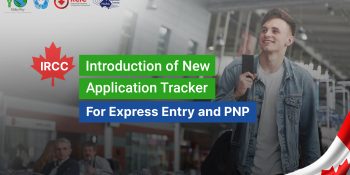 IRCC – Introduction of New Application Tracker for Express Entry and PNP